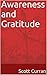 Awareness and Gratitude