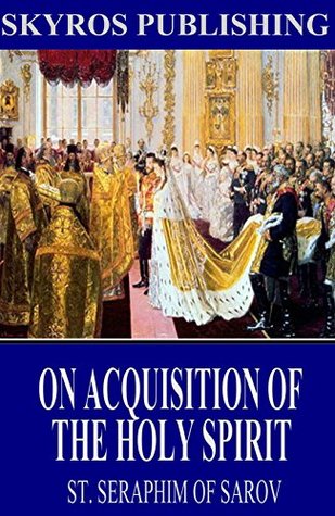 On Acquisition of the Holy Spirit (Kindle Edition)