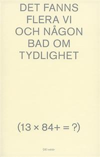 Det fanns flera vi och någon bad om tydlighet (13 x 84+ = ?)