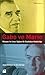 Gabo ve Mario - Márquez ile Llosa: Sağlam Bir Dostluktan Küskünlüğe