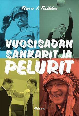 Vuosisadan sankarit ja pelurit