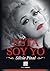 Esta soy yo: Silvia Pinal (Spanish Edition)