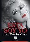 Esta soy yo: Silvia Pinal (Spanish Edition)