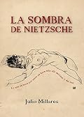 La sombra de Nietzsche