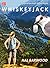 Whiskeyjack: a paranormal adventure (Golden Hills Crime Book 3)