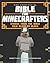 The Unofficial Bible for Minecrafters