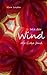 Wie der Wind die Liebe fand (Lilou und Ford 1) (German Edition)