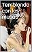 Temblando con las musas (Spanish Edition)