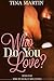 Who Do You Love? (Mine By Default Mini-Series Book 5)
