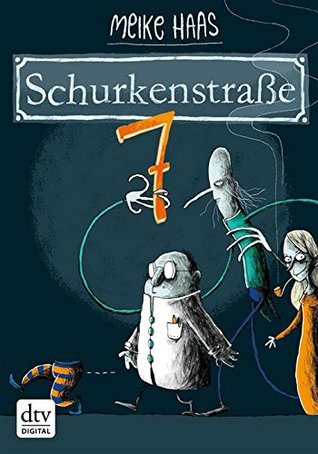 Schurkenstraße 7 (German Edition)