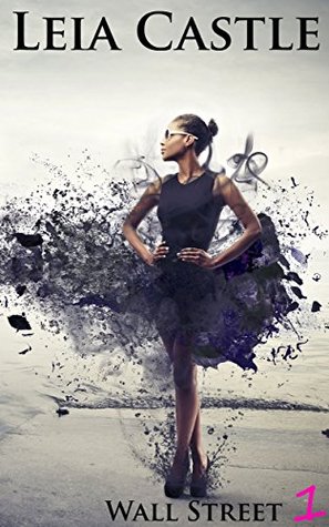 Wall Street (Investment Banker Boss Erotic Romance)