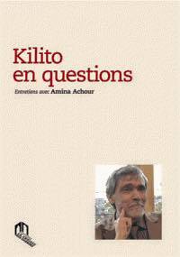 Kilito en questions (Entretiens)