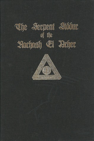 Lyrics of Lilith, Songs of Samael: The Serpent Siddur of the Nachash El Acher