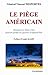 Le piège américain (STRATEGIES ET D) (French Edition)