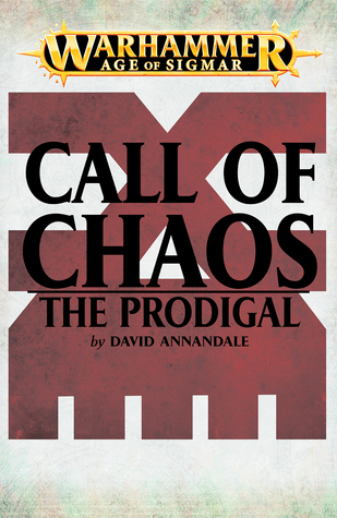 The Prodigal (Call of Chaos #12)