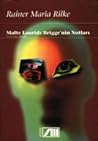 Malte Laurids Brigge'nin Notları by Rainer Maria Rilke