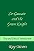 Sir Gawain and the Green Knight: Text and Critical Introduction