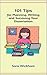 101 Tips for Planning, Writing and Surviving Your Dissertation