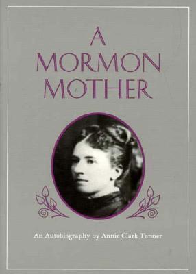 A Mormon Mother