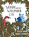 Wendy and the Wallpaper Cat