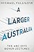 A Larger Australia: The ABC...