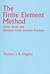 The Finite Element Method: Linear Static And Dynamic Finite Element Analysis