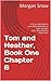 Tom and Heather, Book One C...