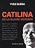 Catilina ou la gloire dérobée