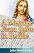 A Message From Jesus in Braille: Short Stories, and Rather Longer Ones (Unjustly Unpublished Stories Book 1)