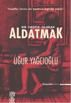 Bir Hediye Olarak Aldatmak