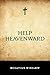 Help Heavenward