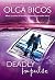 Deadly Impulse by Olga Bicos Deadly Impulse by Olga Bicos
