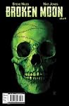 Broken Moon #3 by Steve Niles
