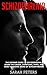 Schizophrenia by Sarah Peters