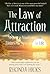 The Law of Attraction: Secrets to Manifesting the Lottery, the Love, and the Life