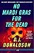 No Mardi Gras For The Dead (Broussard & Franklyn Book 3)