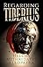 Regarding Tiberius