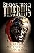 Regarding Tiberius