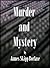 Murder and Mystery