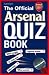 The Official Arsenal Quiz Book by Les Gold