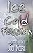Ice Cold Passion and Other Stories