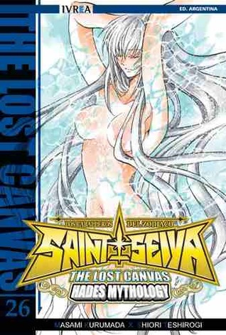 Saint Seiya: The Lost Canvas 26 (Los Caballeros del Zodíaco - Saint Seiya: The Lost Canvas, #26)