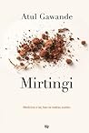 Mirtingi: Medicin...