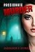 Mystery: Crime Mystery: PASSIONATE MURDER (Thriller Suspense Crime Murder psychology Fiction) (Police Procedurals Conspiracies Political)