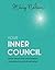 Your Inner Council: Connect with your inner voice & intuition to create personal success in life and business