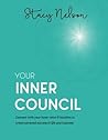 Your Inner Council: Connect with your inner voice & intuition to create personal success in life and business