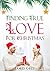 Finding True Love For Christmas: A True Christian Romance For Christmas