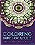 Coloring Books For Adults 3: Coloring Books for Adults