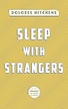 Sleep with Strangers