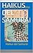HAIKUS DEL SAMURAI (Spanish Edition)
